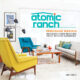 Atomic Ranch: Remodeled Marvels table book.